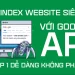 Cách Index website bằng Google API cực nhanh - Hướng dẫn SEO Top 1 Google