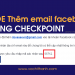 Code thêm email mới vào Facebook tài khoản không checkpoint 2022